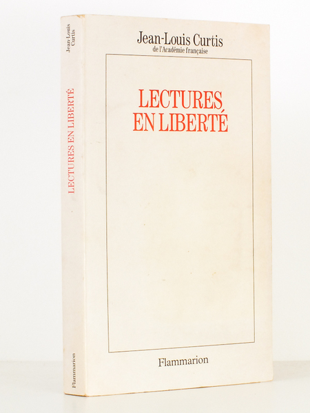 Lectures en liberté [ exemplaire dédicacé par l'auteur à André …