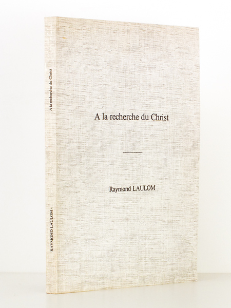 A la recherche du Christ