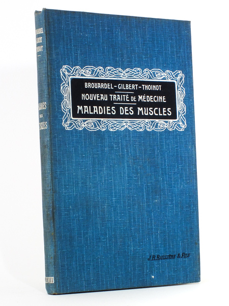 Maladies des muscles ( Nouvau traité de médecine et de …