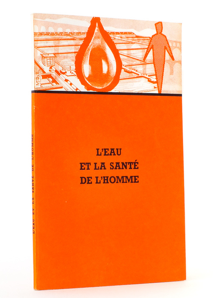 L'eau et la santé de l'homme ( A.I.D. Community Water …