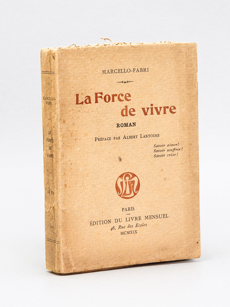 La Force de Vivre. Roman [ Livre dédicacé par l'auteur …