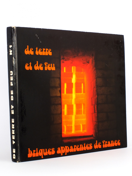De Terre et de Feu n° 1 - Briques apparentes …