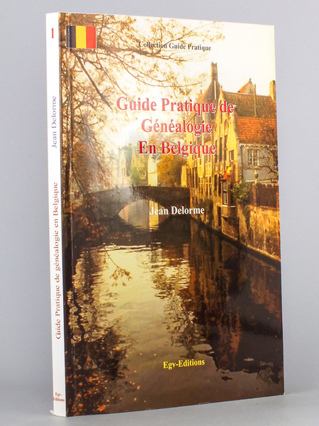 Guide pratique de généalogie en Belgique ( coll. Guide Pratique …