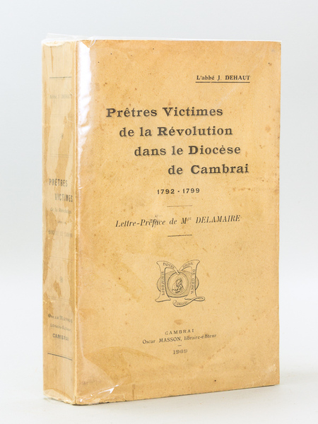 Prêtres Victimes de la Révolution dans le Diocèse de Cambrai …