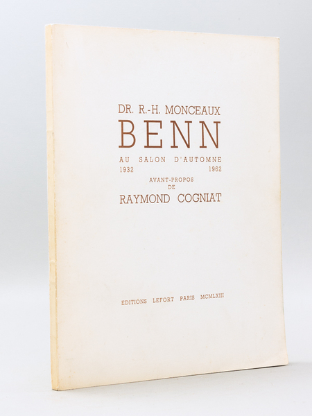 Benn au Salon d'Automne 1932 - 1962 [ Livre dédicacé …