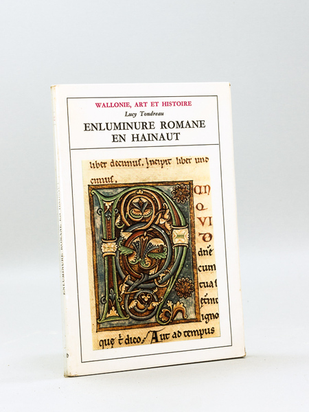 Enluminure romane en Hainaut (Xie - XIIe siècle)