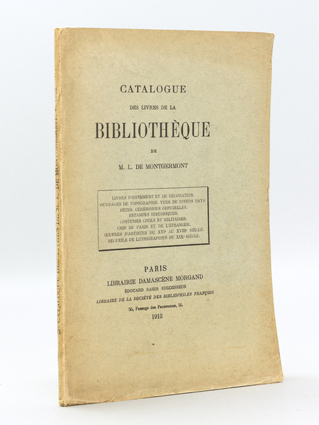 Catalogue des Livres de la Bibliothèque de M. L. de …
