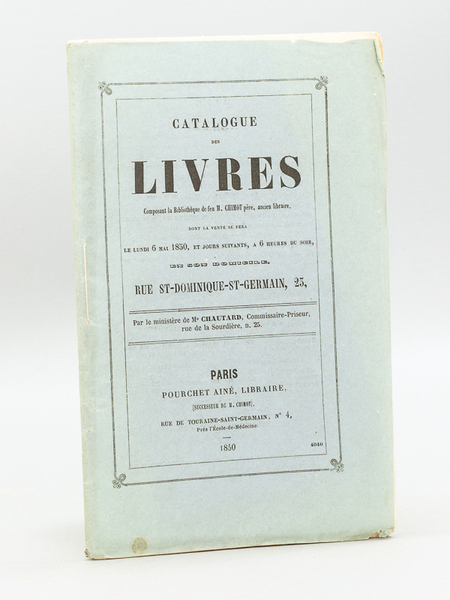 Catalogue des Livres composant la Bibliothèque de feu M. Chimot …