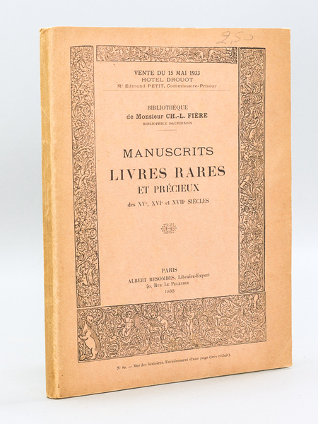 Bibliothèque de Monsieur Ch.-L. Fière Bibliophile Dauphinois. Manuscrits Livres Rares …