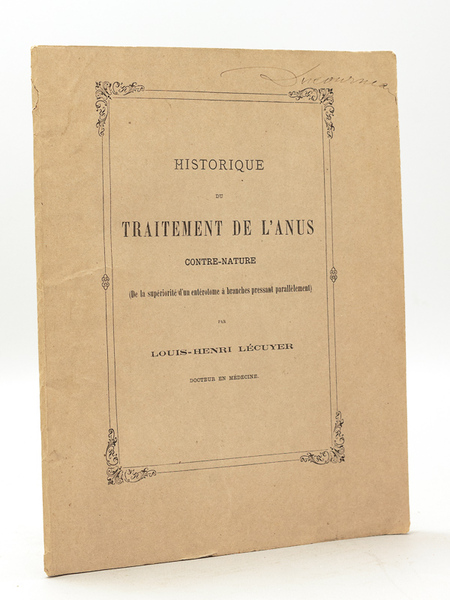 Historique du Traitement de l'Anus contre-nature (De la supériorité d'un …