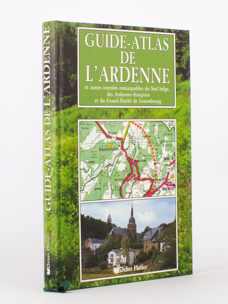 Guide-Atlas de l'Ardenne et autres contrées remarquables du Sud Belge, …