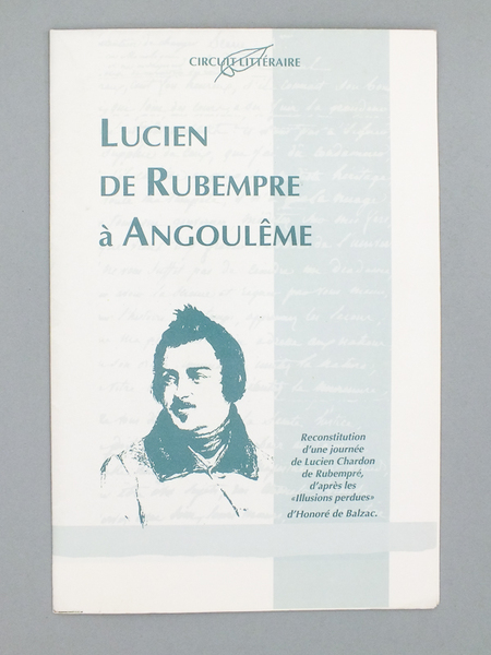 Lucien de Rubempré à Angoulême - Reconstitution d'une journée de …