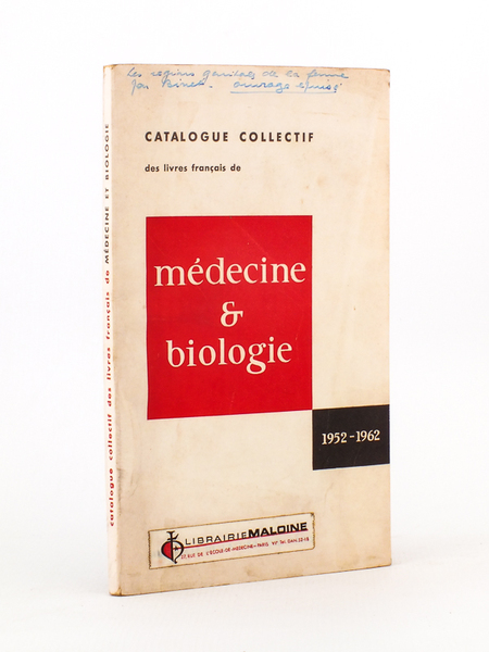 Catalogue collectif des livres français de Médecine et Biologie, 1952 …