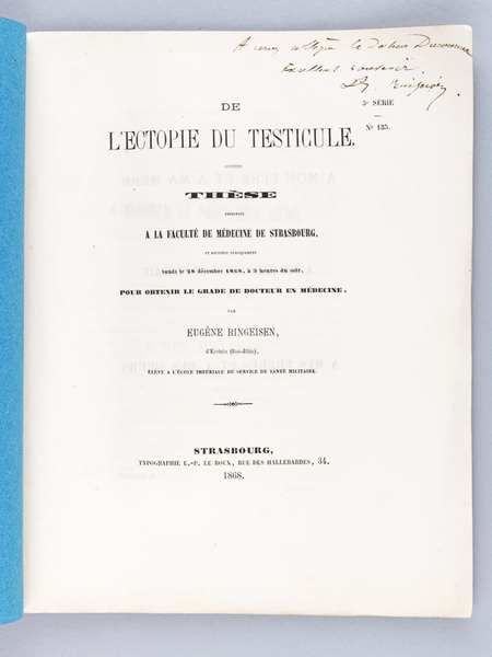 De l'Ectopie du Testicule. Thèse présentée à la Faculté de …