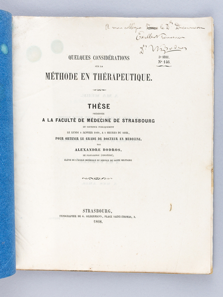 Quelques considérations sur la Méthode en Thérapeutique. Thèse présentée à …