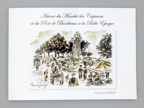 Autour du Marché des Capucins et du Port de Bordeaux …