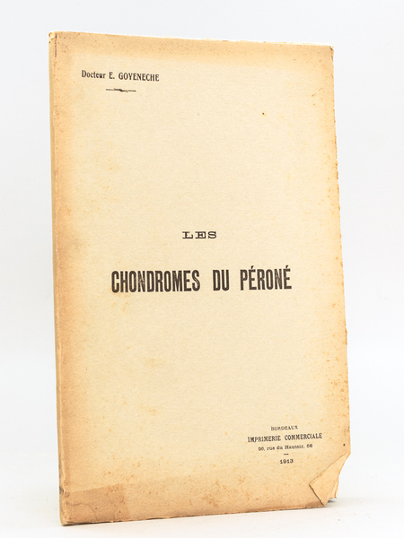 Les chondromes du péroné [ Edition originale - Livre dédicacé …