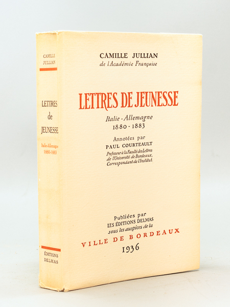 Lettres de Jeunesse Italie - Allemagne 1880-1883 [ Edition originale …