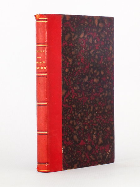 Abraham Lincoln , sa jeunesse et sa vie - Histoire …