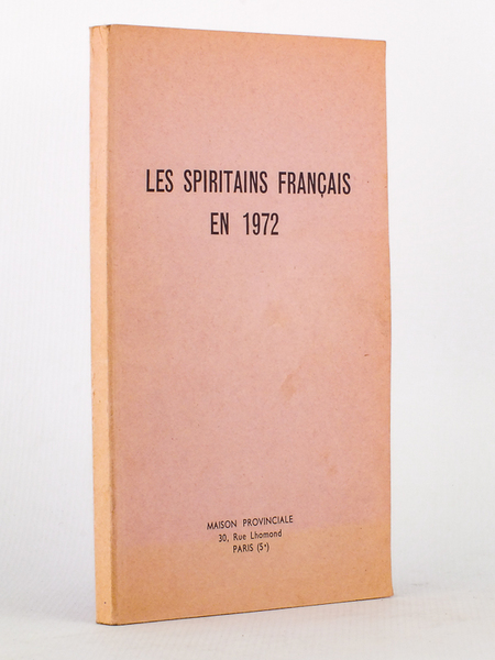 Les Spiritains français en 1972 , état du personnel (Supplément …