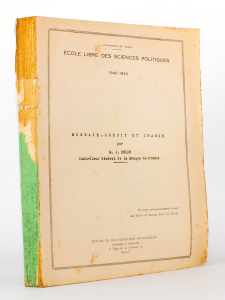 Monnaie, Crédit et Change ( Ecole Libre des Sciences Politiques, …