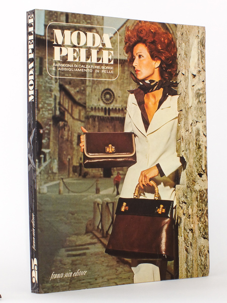Moda in Pelle , Trimestrale Anno VIII - Numero 25 …