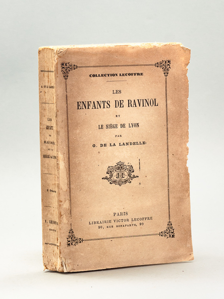 Les Enfants de Ravinol et le Siège de Lyon