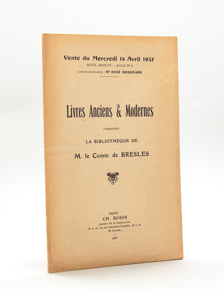 Catalogue des Livres Anciens, Romantiques, et Modernes composant la Bibliothèque …