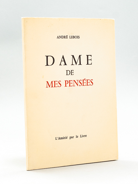 Dame de mes Pensées [ Livre dédicacé par l'auteur ]
