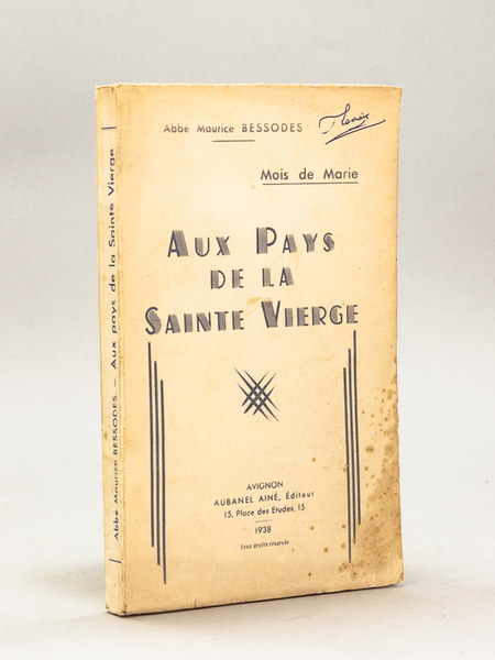 Mois de Marie. Aux pays de la Sainte Vierge.