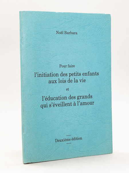 Pour faire l'initiation des petits enfants aux lois de la …