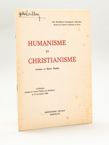 Humanisme et christianisme. Ausone et Saint Paulin. Conférence donée au …