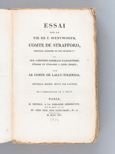 Essai sur la Vie de T. Wentworth, Comte de Strafford, …