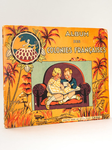 Album des Colonies Françaises [ Album n° 1 édité par …