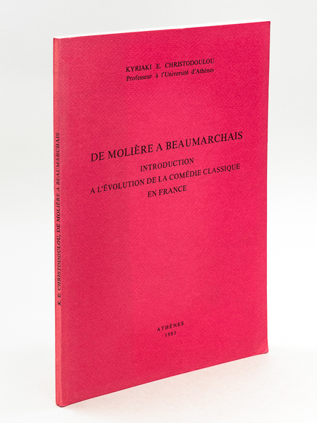 De Molière à Beaumarchais. Introduction à l'évolution de la Comédie …
