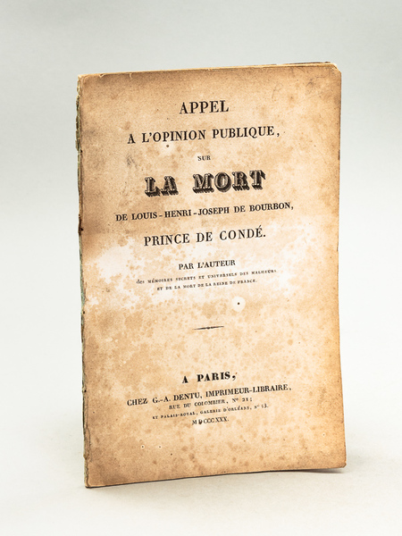 Appel à l'opinion publique, sur la Mort de Louis-Henri-Joseph de …