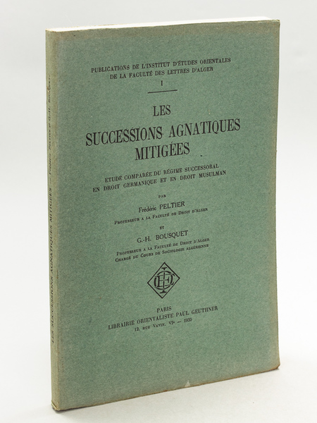 Les Successions agnatiques mitigées. Etude comparée du Régime successoral en …