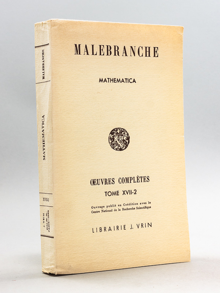 Malebranche. Tome XVII-2 : Mathematica