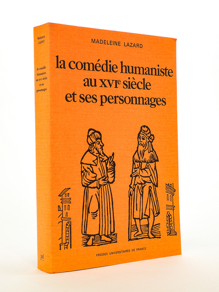 La Comédie humaniste au XVIe siècle et ses personnages [ …