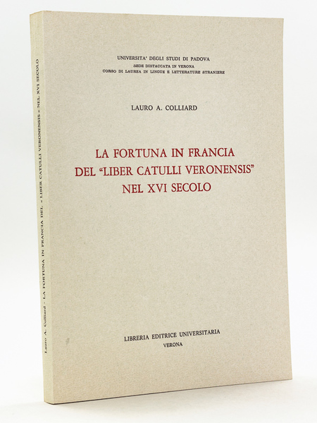 La Fortuna in Francia del "Liber Catulli Veronensis" nel XVI …