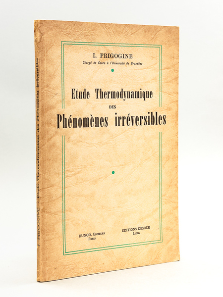 Etude thermodynamique des phénomènes irréversibles [ Edition originale ]