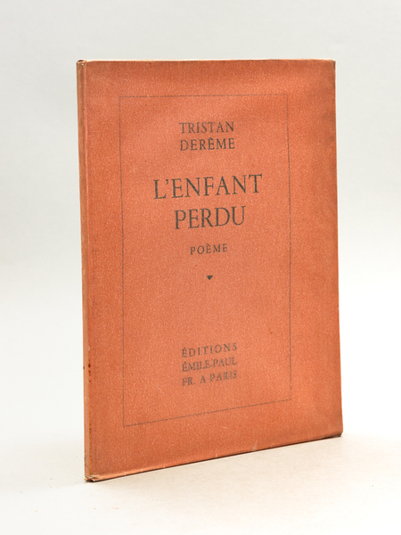 L'Enfant Perdu. Poème [ Edition originale ]