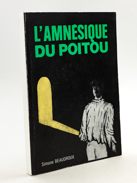 L'amnésique du Poitou [ Livre dédicacé par l'auteur ]