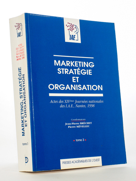 Marketing, stratégie et organisation ( Actes des XIVèmes journées nationales …