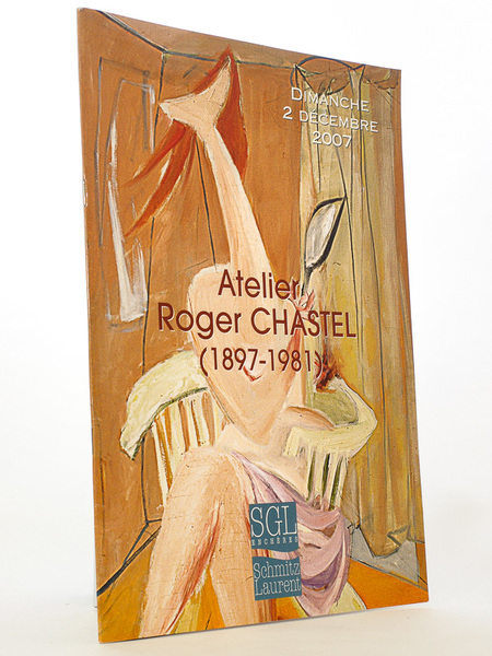Atelier Roger Chastel (1897-1981) , Dimanche 2 décembre 2007