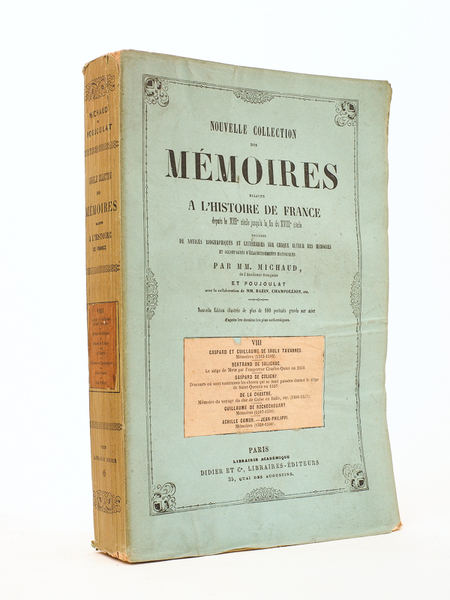 Nouvelle collection des mémoires relatifs à l'Histoire de France, depuis …