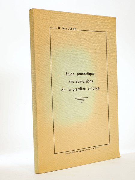 Etude pronostique des convulsions de la première enfance [ exemplaire …