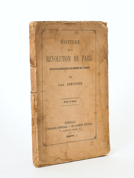 Histoire de la Révolution de Paris, avec notices biographiques des …