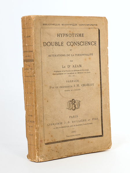 Hypnotisme, double conscience et altérations de la personnalité [ édition …