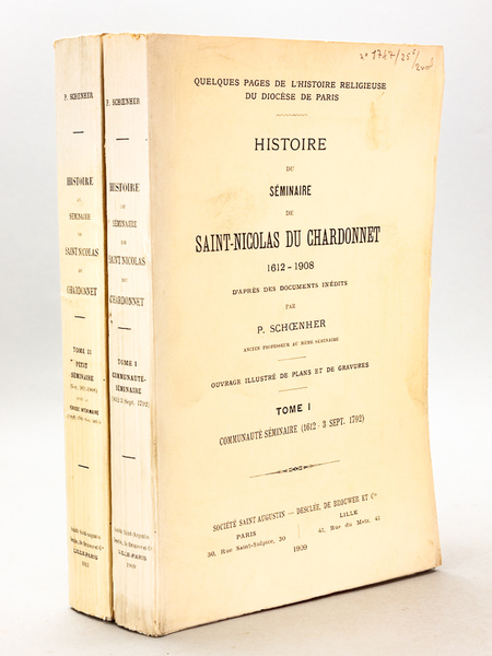 Histoire du Séminaire de Saint-Nicolas du Chardonnet 1612-1908 d'après des …